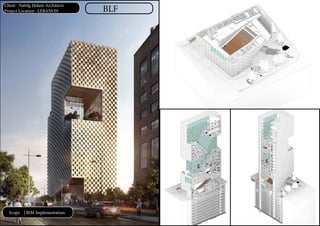 BLF
Client : Nabilg Holam Architects
Project Location : LEBANON
Scope | BIM Implementation
 