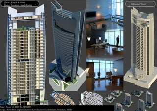 Date | From: Q1 2009 To: Q3 2009
Scope | Revit BIM Implementation & production (Architecture, Structure, MEP)
Alghazawi Tower
Client : Khatib &Alami
Project Location : Saudi Arabia
 