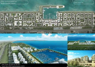 Date | From: Q4 2010 To: Q2 2011
Scope | Revit BIM Implementation (MEP)
Water Front City
Client: Barbanel Middle East
Project Location: Lebanon
 