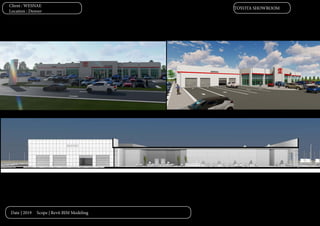 Date | 2019 Scope | Revit BIM Modeling
Client : WESNAE
Location : Denver
TOYOTA SHOWROOM
 