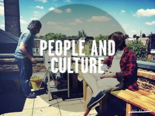 PEOPLE AND
 CULTURE
 