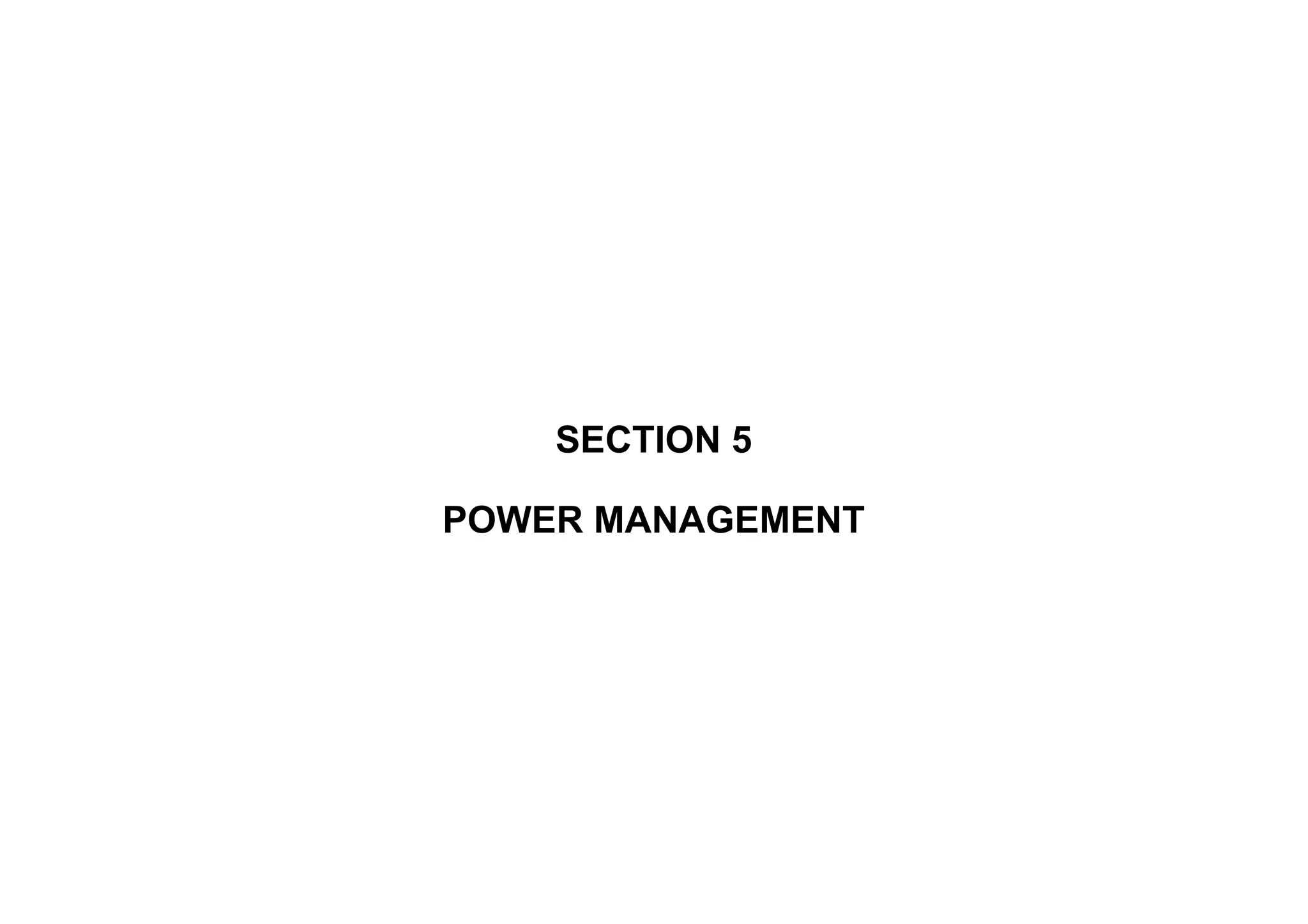 SECTION 5
POWER MANAGEMENT
 