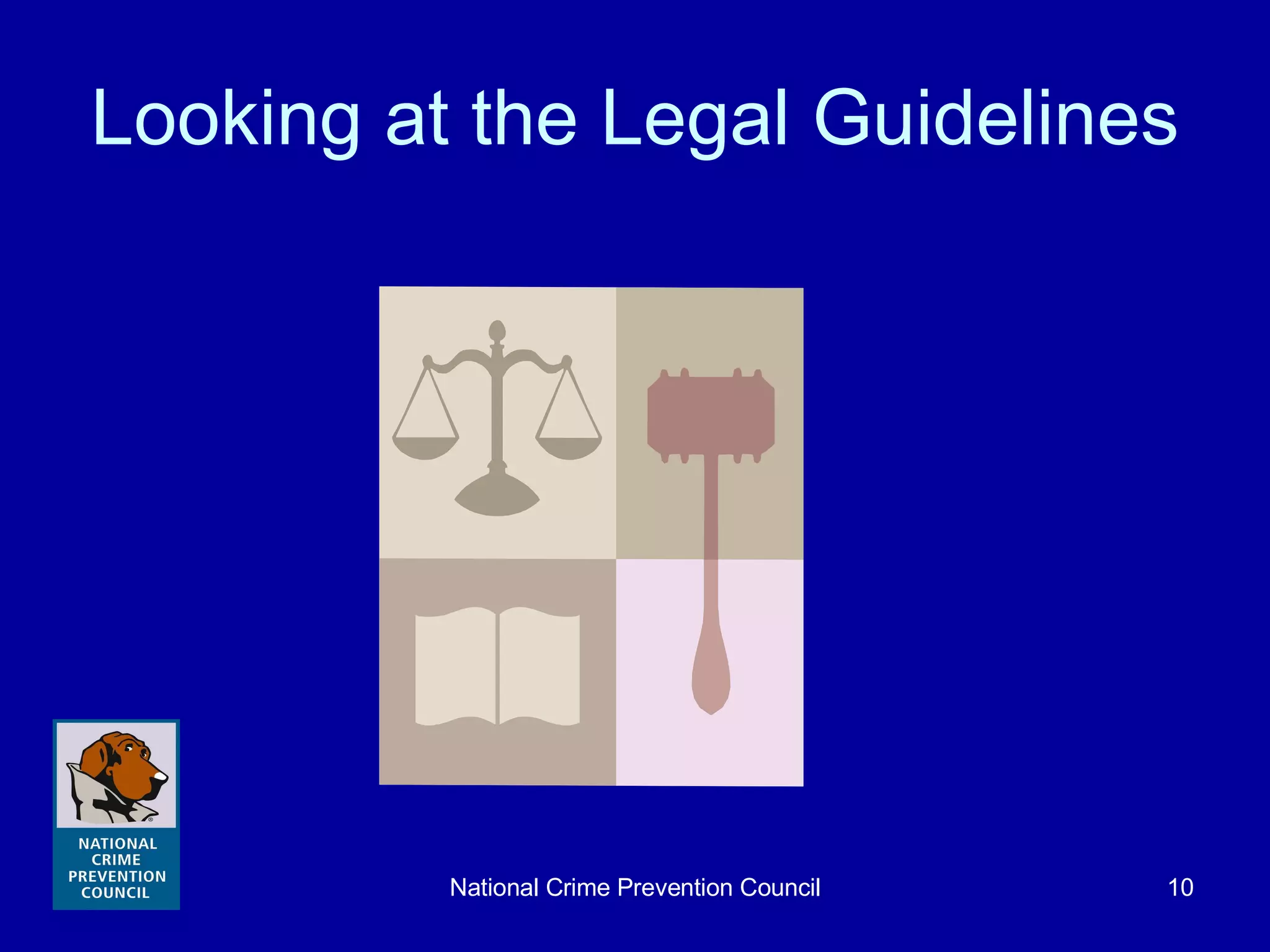 Looking at the Legal Guidelines 