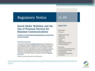 http://www.finra.org/web/groups/industry/@ip/@reg/@notice/documents/notices/p1241
86.pdf
 