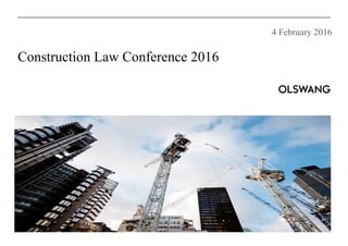 4 February 2016
Construction Law Conference 2016
 