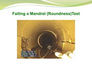 Failing a Mandrel (Roundness)Test
 