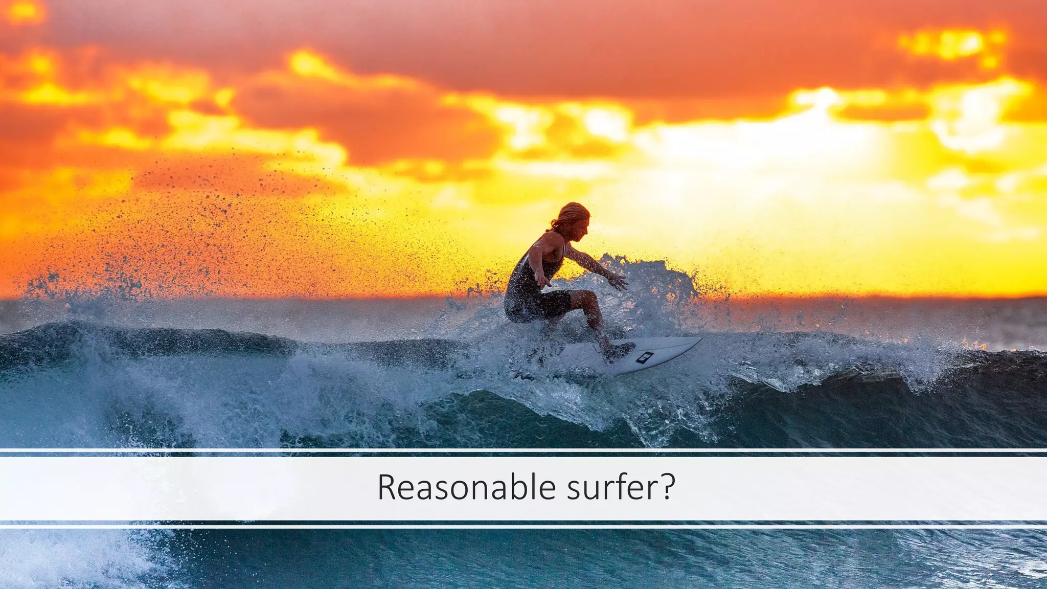 Reasonable)surfer?
 
