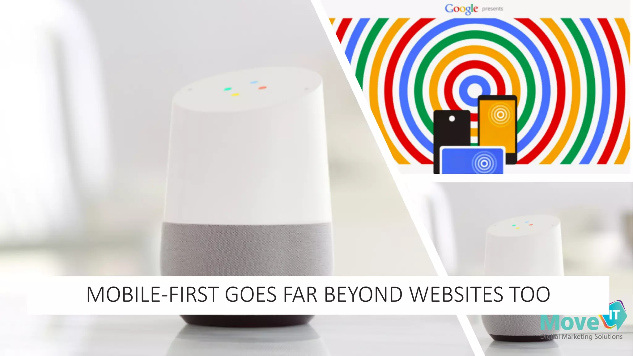 MOBILE'FIRST,GOES,FAR,BEYOND,WEBSITES,TOO
 