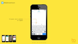 #BaBreakfast
Be Angels - 2016 - All rights reserved
Cliquez pour passer
un appel
 