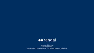 BRANDBOOK RANDAL
www.randal.group
Tel: 961539000
Carrer de la Ciutat de Llíria, 120, 46988 Paterna, Valencia
 
