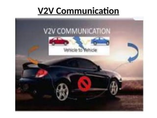 V2V Communication
 
