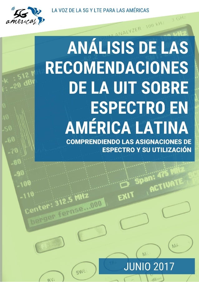 Analisis De Las Recomendaciones De Espectro De La Uit En America Lati