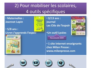 Objectif 2009 : 50 % des comptes5. Comptabilité Virade : Le Cash Pooling de la Société Générale