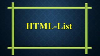 HTML-List
 