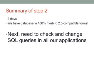 Migration from Firebird 1.5 to Firebird 2.5 | PPTX