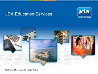 JDA Education Services
 
