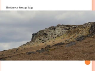 The famous Stanage Edge

 