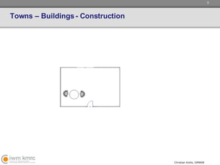Towns – Buildings - Construction 