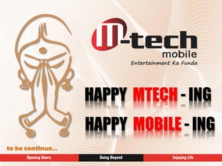 HAPPY MTECH - ING 
HAPPY MOBILE - ING 
