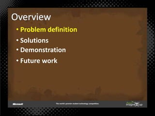 Overview Problem definition