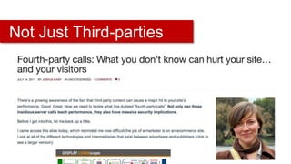 What Are Third-party Components Doing to Your Site?