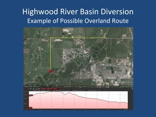 Highwood River Basin Diversion
Example of Possible Overland Route
 