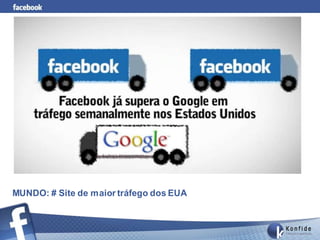 MUNDO: # Site de maior tráfego dos EUA
 