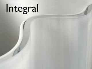 Integral
 