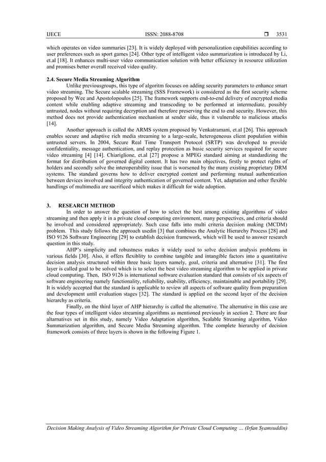 Decision Making Analysis Of Video Streaming Algorithm For Private Cloud Decision making analysis of video streaming algorithm for private cloud