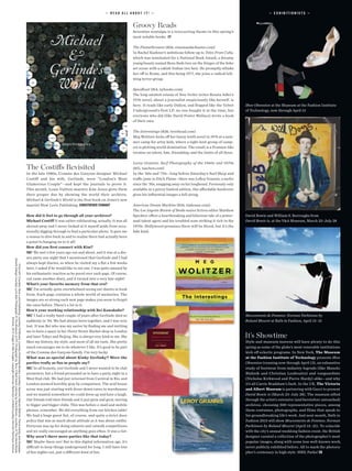 — Read all aBout It! —                                                                               — eXHIBItIoNIStS —


                                                                                                                                                                                                                              Groovy Reads
                                                                                                                                                                                                                              Seventies nostalgia is a reoccurring theme in this spring’s
                                                                                                                                                                                                                              most notable books. ct

                                                                                                                                                                                                                              The Flamethrowers ($26, simonandschuster.com)
                                                                                                                                                                                                                              In Rachel Kushner’s ambitious follow-up to Telex From Cuba,
                                                                                                                                                                                                                              which was nominated for a National Book Award, a dreamy
                                                                                                                                                                                                                              young beauty named Reno fnds love on the fringes of the Soho
                                                                                                                                                                                                                              art scene with a rakish Italian tire heir. He promptly whisks
                                                                                                                                                                                                                              her of to Rome, and this being 1977, she joins a radical left-
                                                                                                                                                                                                                              wing terror group.

                                                                                                                                                                                                                              Speedboat ($14, nybooks.com)
                                                                                                                                                                                                                              The long-awaited reissue of New Yorker writer Renata Adler’s
                                                                                                                                                                                                                              1976 novel, about a journalist suspiciously like herself, is
                                                                                                                                                                                                                              here. It reads like early Didion, and flopped like the Velvet        Shoe Obsession at the Museum at the Fashion Institute
                                                                                                                                                                                                                              Underground’s first LP: no one bought it at the time, but            of Technology, now through April 13
                                                                                                                                                                                                                              everyone who did (like David Foster Wallace) wrote a book
                                                                                                                                                                                                                              of their own.

                                                                                                                                                                                                                              The Interestings ($28, riverhead.com)
                                                                                                                                                                                                                              Meg Wolitzer kicks of her buzzy tenth novel in 1974 at a sum-
                                                                                                                                                                                                                              mer camp for artsy kids, where a tight-knit group of camp-
                                                                                                                                                                                                                              ers is plotting world domination. The result is a Franzen-like
                                                                                                                                                                                                                              treatise on talent, fate, friendship, and the limits of all three.

                                                                                                                                                                                                                              Leroy Grannis: Surf Photography of the 1960s and 1970s
                                                                                                                                                          The Costifs Revisited                                               ($15, taschen.com) 
                                                                                                                                                          In the late 1980s, Comme des Garçons designer Michael               In the ’60s and ’70s—long before Saturday’s Surf Shop and
                                                                                                                                                          Costiff and his wife, Gerlinde, were “London’s Most                 trafc jams in Ditch Plains—there was LeRoy Grannis, a surfer
                                                                                                                                                          Glamorous Couple”—and kept the journals to prove it.                since the ’30s, snapping away on his longboard. Previously only
                                                                                                                                                          This month, Louis Vuitton maestro Kim Jones gives them              available in a pricey limited edition, this afordable hardcover
                                                                                                                                                          their proper due by showing the world their archives.               gives his infuential images a full airing.
                                                                                                                                                          Michael & Gerlinde’s World is the first book on Jones’s new
                                                                                                                                                          imprint Slow Loris Publishing. cHRIStoPHeR teNNaNt                  American Dream Machine ($26, tinhouse.com)
                                                                                                                                                                                                                              The Los Angeles Review of Books senior fction editor Matthew
                                                                                                                                                          How did it feel to go through all your archives?                    Specktor ofers a heartbreaking and hilarious tale of a power-        David Bowie and William S. Borroughs from
                                                                                                                                                          Michael Costiff It was rather exhilarating, actually. It was all    mad talent agent and his troubled sons striking it rich in the       David Bowie is, at the V&A Museum, March 23–July 28
                                                                                                                                                          shoved away and I never looked at it myself aside from occa-        1970s. Hollywood promises there will be blood, but it’s the
                                                                                                                                                          sionally digging through to fnd a particular photo. It gave me      fake kind.
                                                                                                                                                          a reason to dive back in and to realize there had actually been
                                                                                                                                                          a point to hanging on to it all!
                                                                                                                                                          How did you frst connect with Kim?
                                                                                                                                                          MC We met a few years ago out and about, and it was at a din-
                                                                                                                                                          ner party one night that I mentioned that Gerlinde and I had
Zanotti Design courtesy Lynn Ban Photograph © The Museum at FIT; Photograph by Terry O’Neill Hand coloring by David Bowie, courtesy of The David Bowie




                                                                                                                                                          always kept diaries, so when he visited my a fat a few weeks
    From left: Courtesy Slow Loris Publishing; courtesy NYBooks; courtesy Riverhead Books; courtesy Taschen; Manolo Blahnik, Pierre Hardy, and Giuseppe




                                                                                                                                                          later, I asked if he would like to see one. I was quite amazed by
                                                                                                                                                          his enthusiastic reaction as he pored over each page. Of course,
                                                                                                                                                          out came another diary, and it turned into a very late night!
                                                                                                                                                          What’s your favorite memory from that era?
                                                                                                                                                          MC I’m actually quite overwhelmed seeing our diaries in book
                                                                                                                                                          form. Each page contains a whole world of memories. The
                                                                                                                                                          images are so strong each new page makes you seem to forget
                                                                                                                                                          the ones before. There’s a lot in it.
                                                                                                                                                          How’s your working relationship with Rei Kawakubo?
                                                                                                                                                          MC I had a really hard couple of years after Gerlinde died so                                                                            Mouvements de Femmes: Norman Parkinson by
                                               Archive, 2012 Image © V&A Images; copyright Norman Parkinson Limited/courtesy Norman Parkinson Archive




                                                                                                                                                          suddenly in ’94. We had always been together, and I was very                                                                             Roland Mouret at Bath in Fashion, April 13–21
                                                                                                                                                          lost. It was Rei who was my savior by fnding me and inviting
                                                                                                                                                          me to have a space in her Dover Street Market shop in London
                                                                                                                                                          and later Tokyo and Beijing. She is always very kind to me. She                                                                          It’s Showtime
                                                                                                                                                          likes my history, my style, and most of all my taste. She pretty                                                                         Style and museum mavens will have plenty to do this
                                                                                                                                                          much encourages me to do whatever I like. It’s good to be part                                                                           spring as some of the globe’s most venerable institutions
                                                                                                                                                          of the Comme des Garçons family. I’m very lucky.                                                                                         kick off eclectic programs. In New York, The Museum
                                                                                                                                                          What was so special about Kinky Gerlinky? Were the                                                                                       at the Fashion Institute of Technology presents Shoe
                                                                                                                                                          parties really as fun as people say?                                                                                                     Obsession (running now through April 13), an exhaustive
                                                                                                                                                          MC In all honesty, yes! Gerlinde and I never wanted to be club                                                                           study of footwear from industry legends (like Manolo
                                                                                                                                                          promoters, but a friend persuaded us to have a party night in a                                                                          Blahnik and Christian Louboutin) and vanguardists
                                                                                                                                                          West End club. We had just returned from Carnival in Rio, and                                                                            (Nicholas Kirkwood and Pierre Hardy) alike—and why
                                                                                                                                                          London seemed horribly gray by comparison. The acid house                                                                                it’s all Carrie Bradshaw’s fault. In the UK, The Victoria
                                                                                                                                                          scene was just starting with dress-down raves in warehouses                                                                              and Albert Museum is partnering with Gucci to present
                                                                                                                                                          and we wanted somewhere we could dress up and have a laugh.                                                                              David Bowie is (March 23–July 28). The museum sifted
                                                                                                                                                          Our friends told their friends and it just grew and grew, moving                                                                         through the artist’s extensive (and heretofore untouched)
                                                                                                                                                          to bigger and bigger clubs. This was before e-mail and mobile                                                                            archives, choosing 300 representative pieces, among
                                                                                                                                                          phones, remember. We did everything from our kitchen table!                                                                              them costumes, photographs, and films that speak to
                                                                                                                                                          We had a huge guest list, of course, and quite a strict door                                                                             his groundbreaking life’s work. And next month, Bath in
                                                                                                                                                          policy that was as much about attitude as it was about outfts.                                                                           Fashion 2013 will show Mouvements de Femmes: Norman
                                                                                                                                                          Everyone was up for doing cabarets and catwalk competitions                                                                              Parkinson by Roland Mouret (April 13–21). To coincide
                                                                                                                                                          and we really encouraged an anything-goes ethos. It was a riot.                                                                          with the city’s annual weeklong fashion event, the British
                                                                                                                                                          Why aren’t there more parties like that today?                                                                                           designer curated a collection of the photographer’s most
                                                                                                                                                          MC Maybe there are! But in this digital information age, it’s                                                                            popular images, along with some less well-known work,
                                                                                                                                                          difcult to keep things underground for long. I still have lots                                                                           never publicly exhibited before. All to mark the photora-
                                                                                                                                                          of fun nights out, just a diferent kind of fun.                                                                                          pher’s centenary in high style. HBD, Parks! cB
 