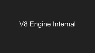 V8 Engine Internal
 