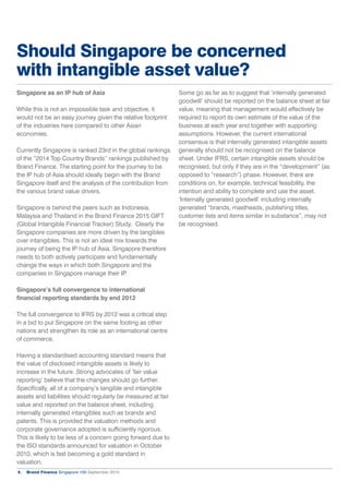 Brand Finance Singapore 100 September 20158.
Should Singapore be concerned
with intangible asset value?
Singapore as an IP...