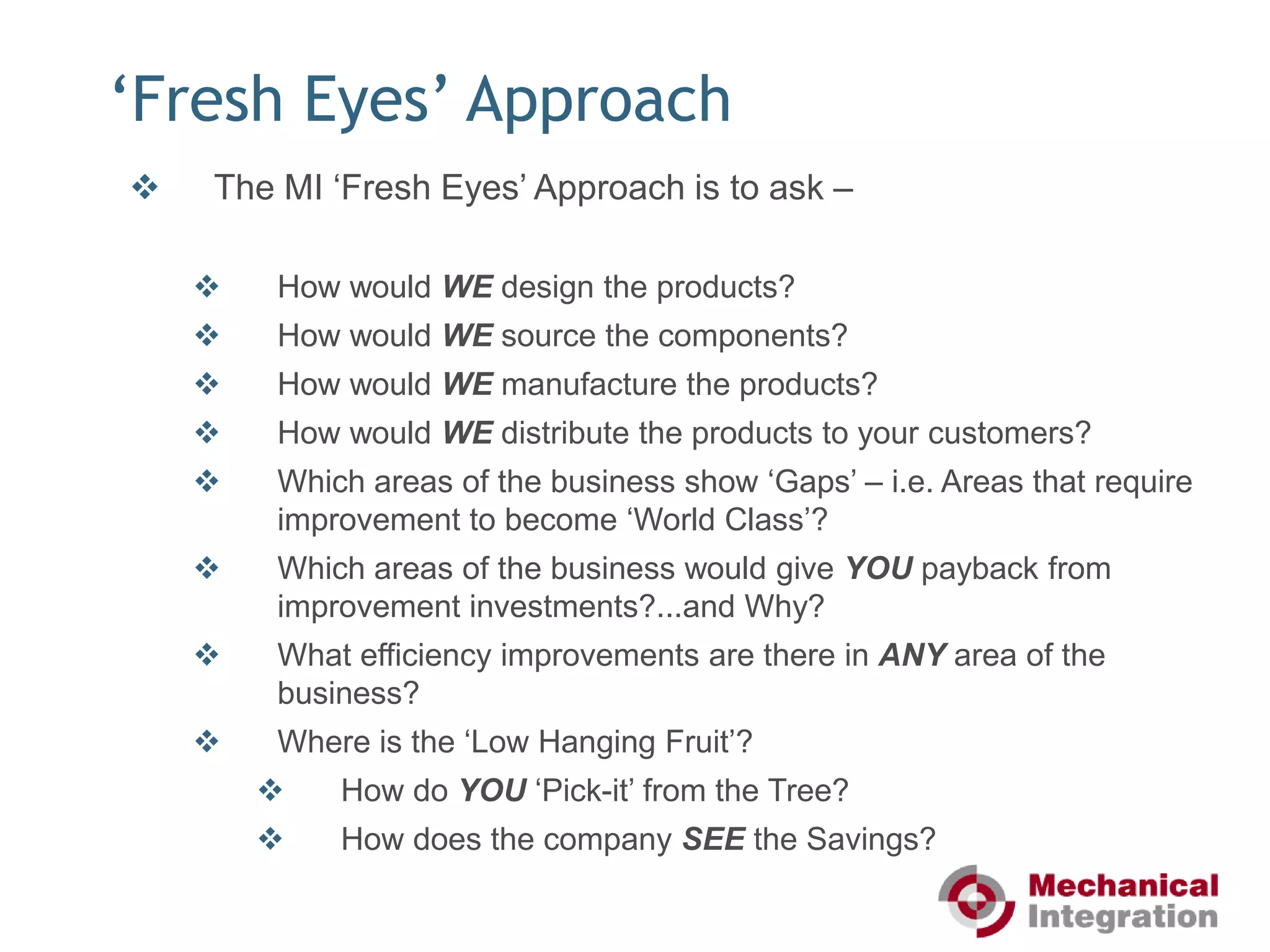   Create Leaner Supply Chain