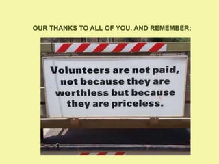 OUR THANKS TO ALL OF YOU. AND REMEMBER:
 