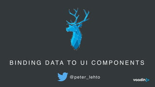 B I N D I N G D ATA T O U I C O M P O N E N T S
5
S T O R Y A N D P H I L O S O P H Y
Software is eating the world and what most of us see of it is the user interface. The user
interface has become the key component of how the users experience the business
behind it. Competition is lost or won due to user experience. Simplicity is king and the
users get frustrated by anything ugly, slow or not working on the device they happen to
use at the time. We at Vaadin fight for simplicity and invite everyone to join this fight.
Together we want to build a user interface that puts a smile on the user’s face.
Vaadin is the technology that empowers developers to build the best web-apps for
business purposes. Our priority over everything else is developer productivity because
we believe that by simplifying the developer experience and saving the developer’s
time, they are best able to focus on building great user interfaces.
Our brand is what we want everyone to think about us. When everyone - both us and
the people around us - have a consistent understanding of what Vaadin is and what we
stand for, it enables that image to spread and amplify. This book defines what we want
that image to be. It defines what the Vaadin brand is.
I hope that You are as excited and proud of living and breathing the Vaadin brand as
I am. You are the one who is shaping what everyone thinks about Vaadin - using this
brand as a tool and a guideline every day.
Let’s fight for simplicity for both the users and the developers!
Joonas Lehtinen
Founder & CEO
Vaadin
I N T R O D U C T I O N
@peter_lehto
 