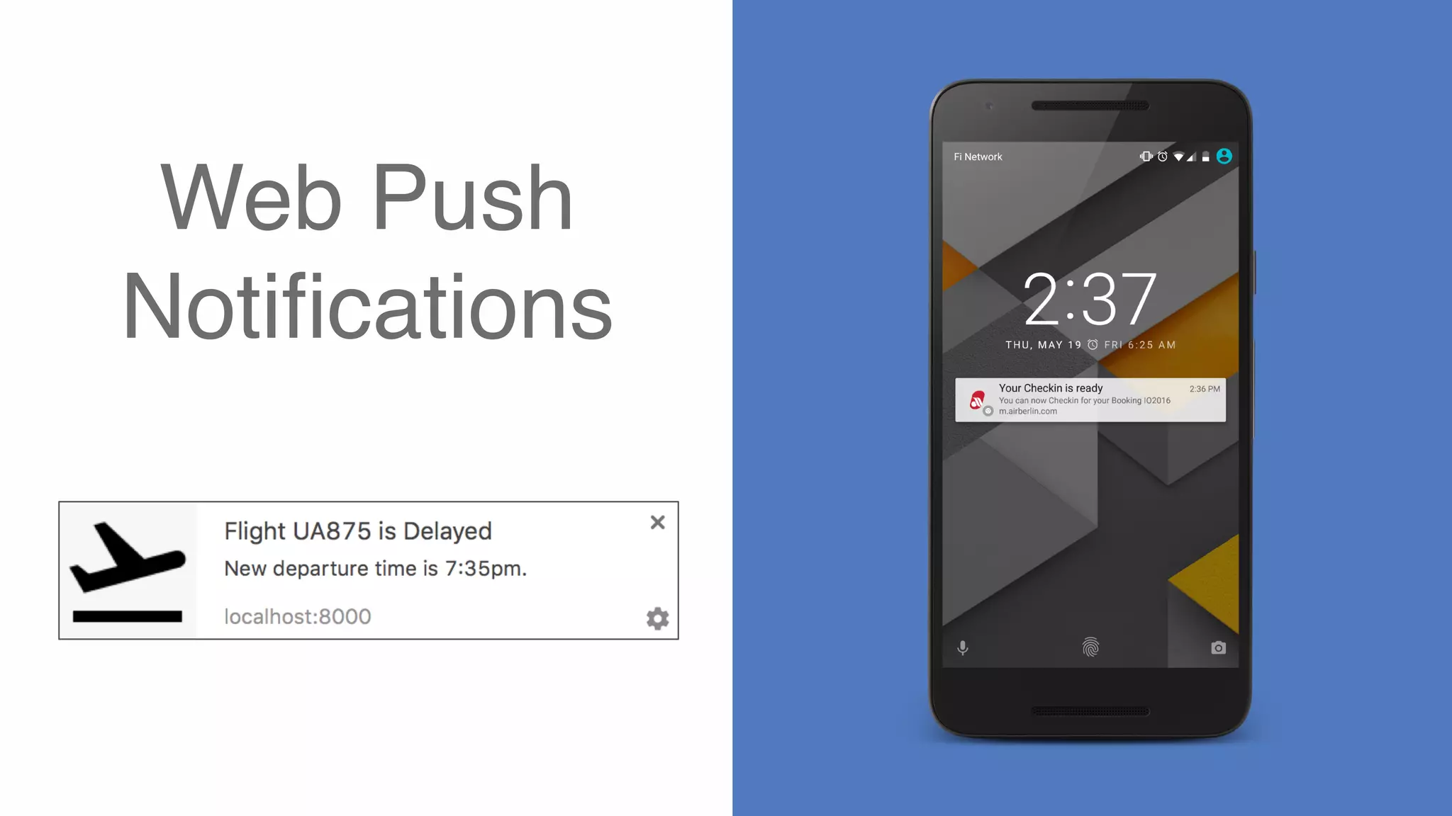 `
Web Push
Notiﬁcations
 
