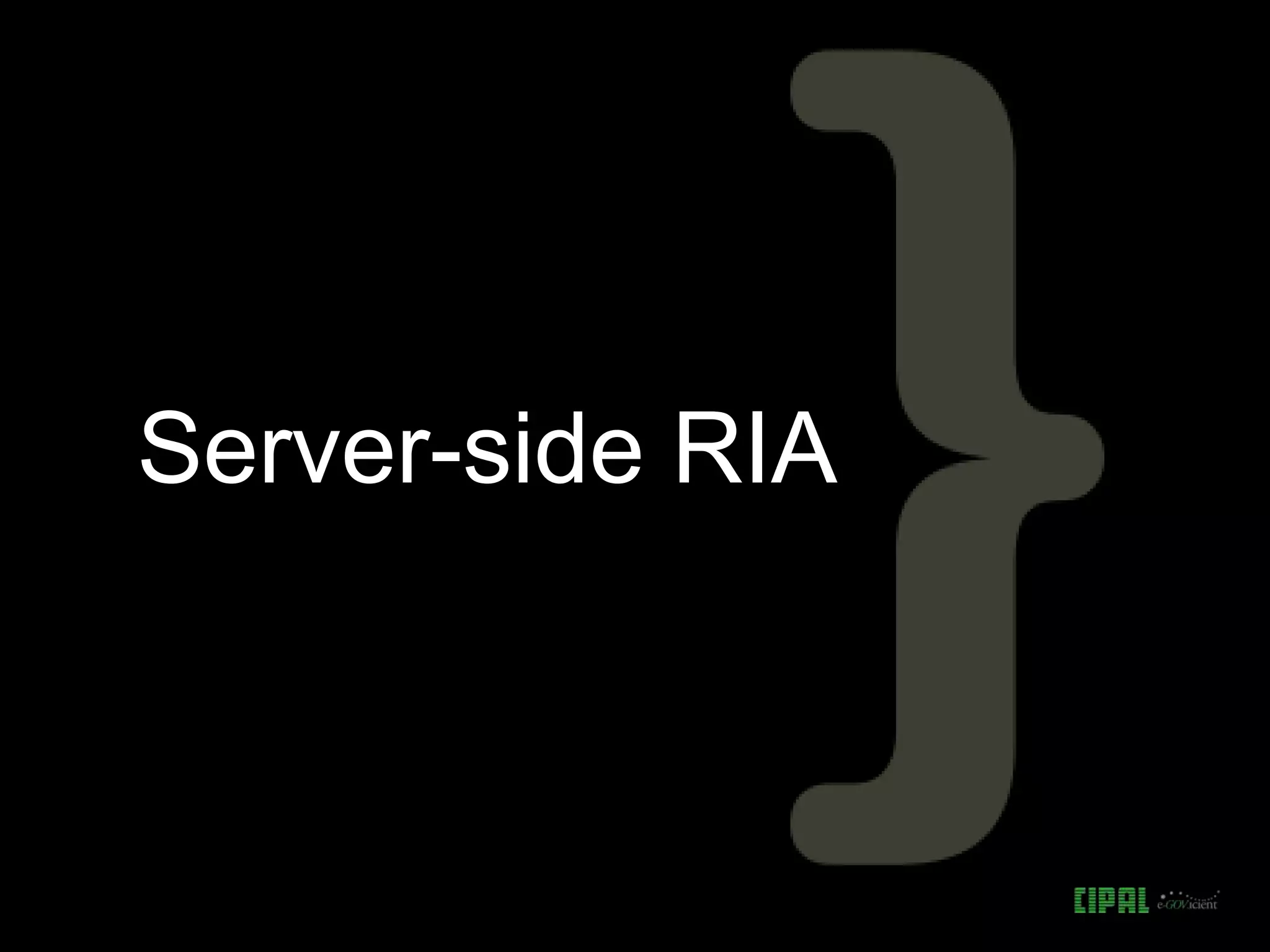 Server-side RIA