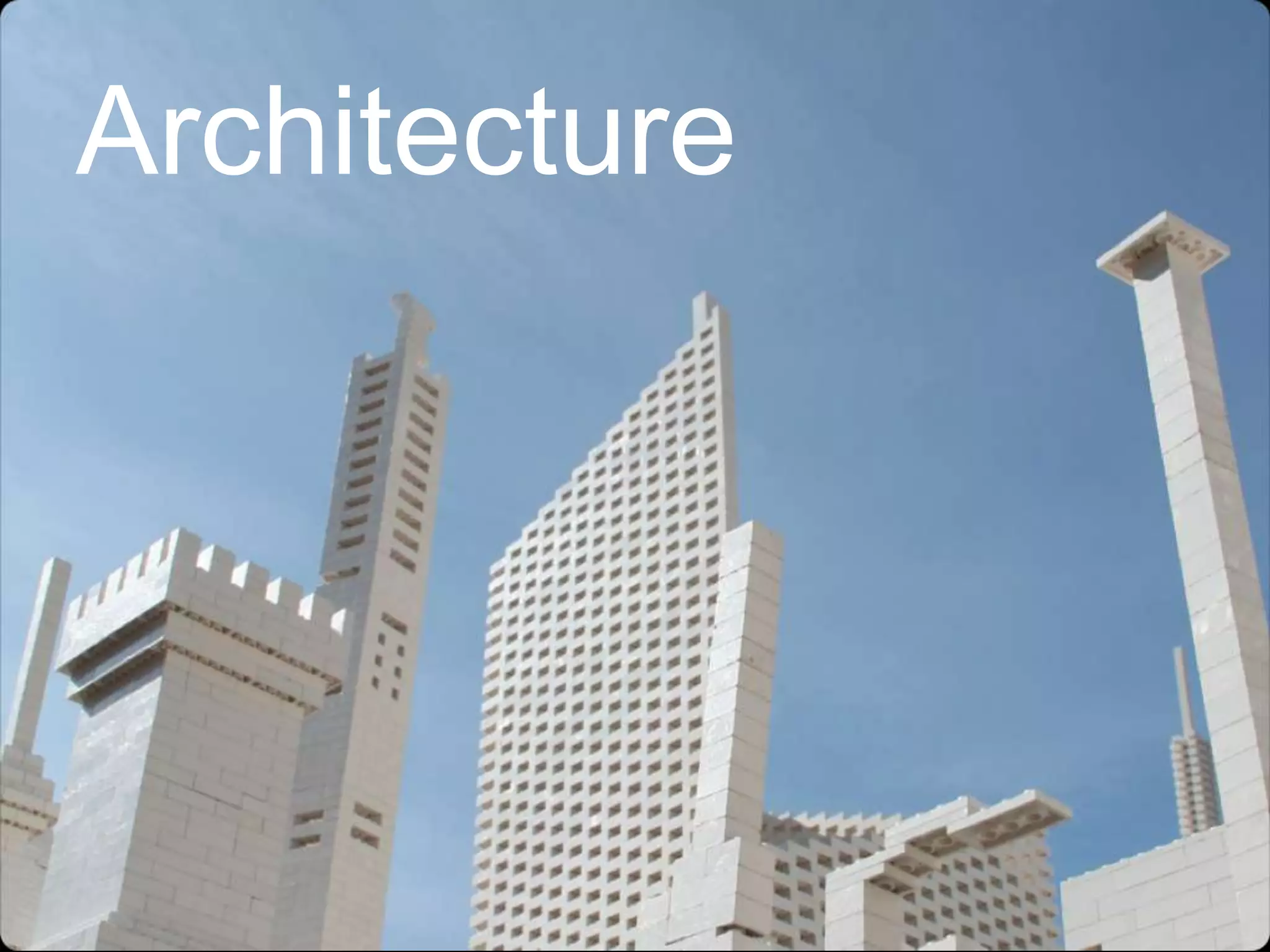 Architecture