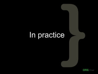 In practice
 