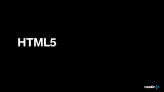 HTML5
 