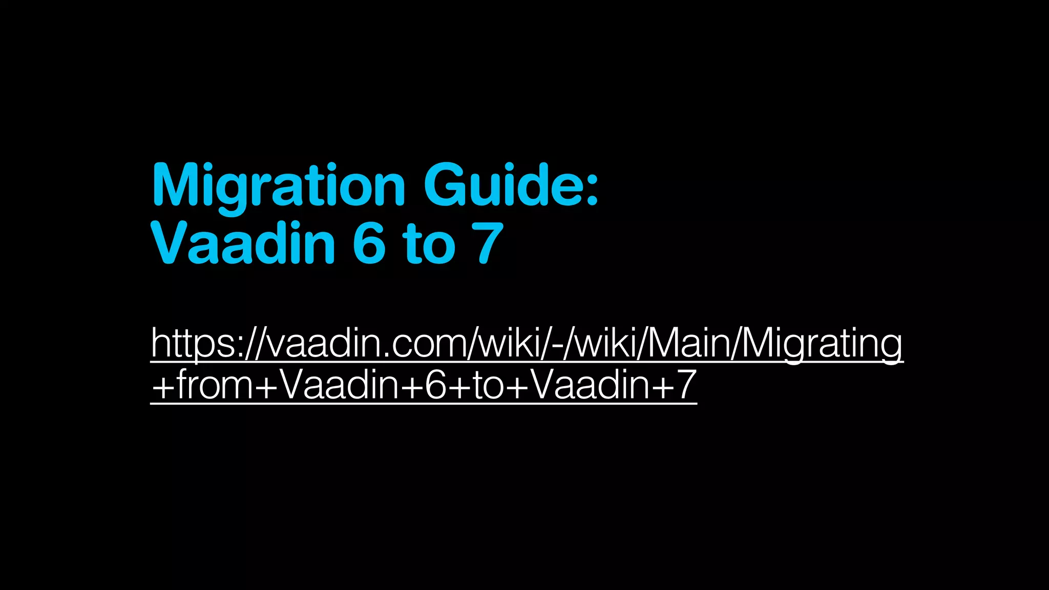 Migration Guide:
Vaadin 6 to 7
https://vaadin.com/wiki/-/wiki/Main/Migrating
+from+Vaadin+6+to+Vaadin+7
 