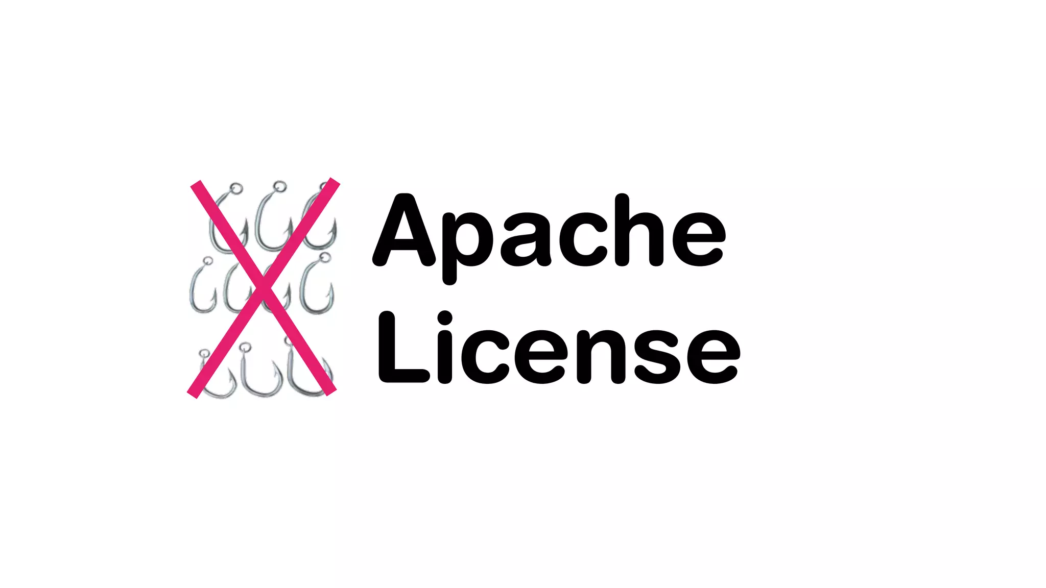 Apache
License
 
