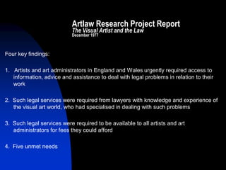 Artlaw Research Project Report
                           The Visual Artist and the Law
                           Decembe...
