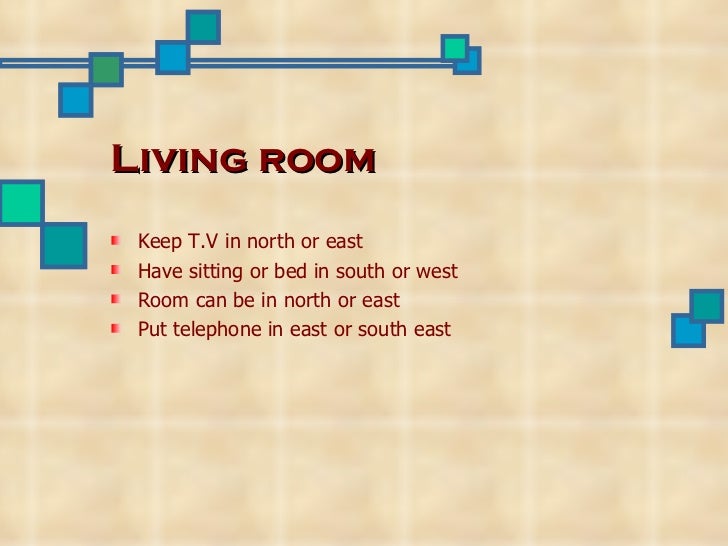 Living Room Vastu vaastu principles and their importance-ppt Living Room Vastu vaastu principles and their importance-ppt