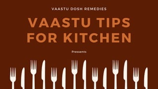 Vaastu tips for kitchen