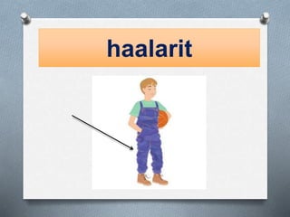 haalarit 
 