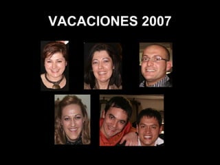 VACACIONES 2007 