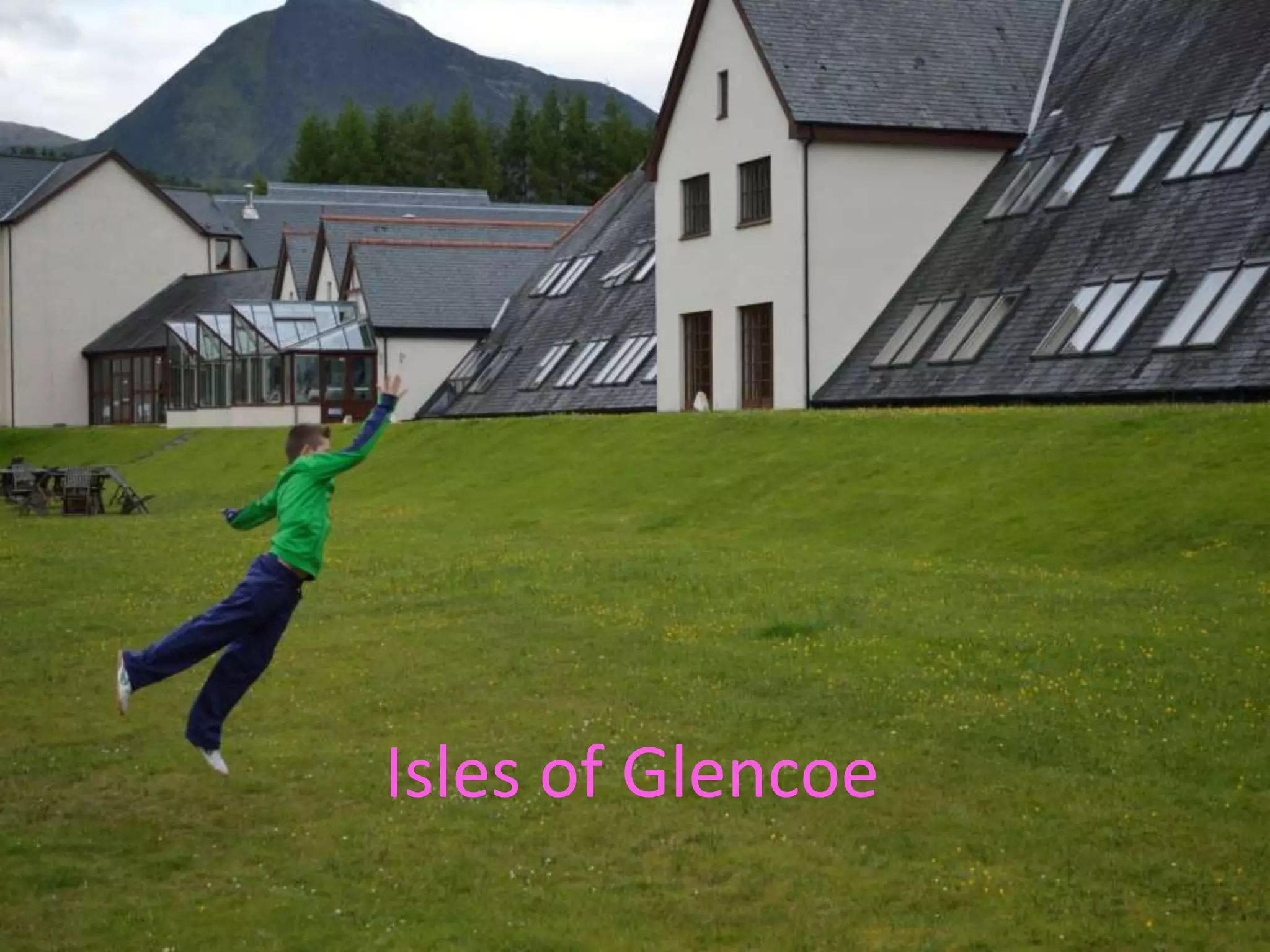 Isles of Glencoe