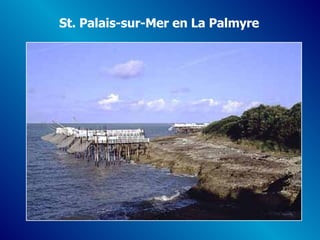 St. Palais-sur-Mer en La Palmyre 