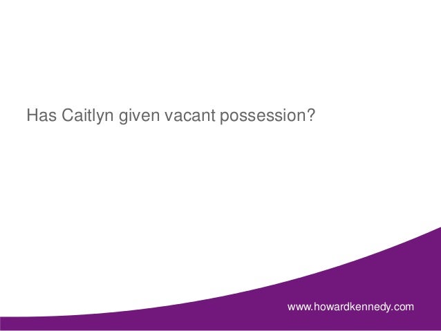 Vacant Possession